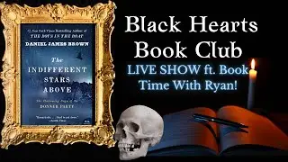 🖤BHBC🖤 Live Show w/ Book Time With Ryan!!