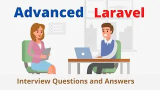 Laravel Advanced Interview Questions and Answers | Laravel Interview | Laravel Jobs | HINDI