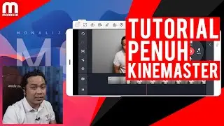Tutorial LENGKAP Edit Video Guna Smartphone - Tutorial Kinemaster
