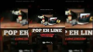 Concosion - Pop Eh Line - Official Audio)
