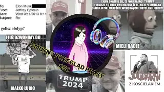 Co pomija się, mówiąc o aktach Epsteina? Mechanizmy władzy i obrzydliwości Donalda Trumpa - SPP58