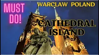 CATHEDRAL ISLAND  & Must See In Wroclaw Poland   HD 1080p
