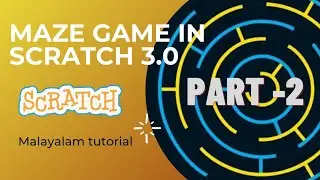 Maze Gam/Scratch Malayalam tutorial