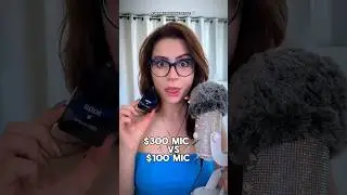 $100 MIC VS $300 MIC 🎤 ASMR 🎤 