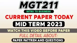 Mgt211 Midterm current paper 2023 | Mgt211 Current Paper 2023 | The Merciful Acadmey