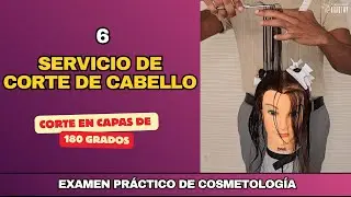 6. Haircutting Service | 180-Degree Layers | Cosmetology Practical Exam | Texas