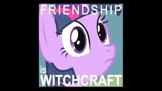 Pinkie's Brew (Instrumental Version) - Friendship is Witchcraft (fixed version)