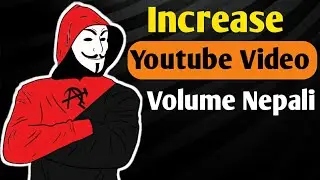 How To Increase Your YouTube Videos Volume Using Kinemaster | Increase YouTube Videos Sound Nepali.