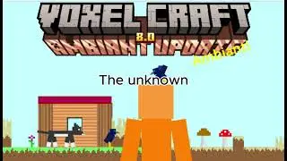 Voxel Craft 8.0 - The unknown ( OST song )