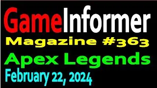GameInformer Magazine 363: Apex Legends (02-22-2024)