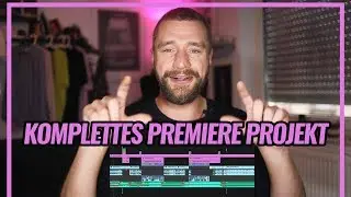 Komplettes Premiere Pro Projekt - How to cut a VLOG