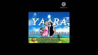 Yaara movie song  Har Dafaa