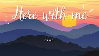 Here with me (lyrics) - D4VD