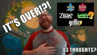 Nintendo E3 2019 Was Good Not Great.....Thoughts?