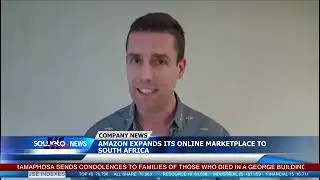 AMAZON EXPANDS ITS ONLINE MARKETPLACE TO SOUTH AFRICA
