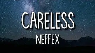 NEFFEX-CARELESS [COPYRIGHT FREE]