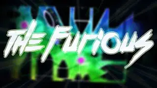 The furious 100% | Geometry dash