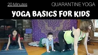 Yoga Basics for Kids  | Kids Yoga in Quarantine | Young Yoga with Sylvia (20 Minutes)