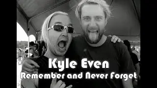 Kyle Even - Remember and Never Forget - Breathe Carolina
