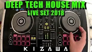 Underground Deep Tech House Mix | Live DJ Set 2018