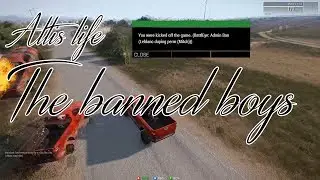 Altis life The Banned Boys