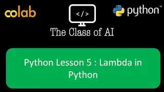 Python Lesson 5 : Lambda in Python (