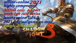 How to download shadow fight 3 highly compressed latest version 1.24.0 for android.