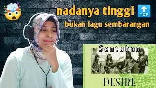 DESIRE - SENTUHAN | 🇮🇩 REACTION
