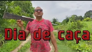 Dia de  caça