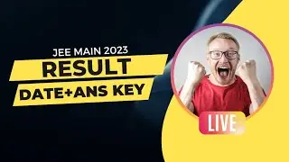 Finally JEE Main 2023 Ans key & Result Date ll JEE MAIN 2023 #jee
