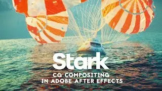 Stark CG Compositing in Adobe After Effects