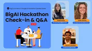 BigAI Hackathon Check-in & Q&A