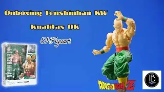 SH Figuart || Unboxing tenshinhan KW kualitas Oke
