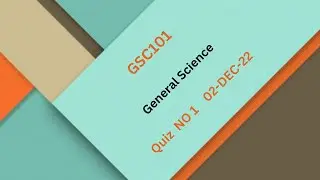 GSC101 General Science Quiz No 1 Solution