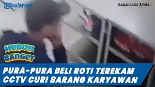 Viral! Pria di Surabaya Pura-pura Beli di Toko Roti, Terekam CCTV Gasak Barang Milik Karyawan