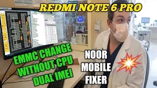 Redmi note 6 pro EMMC Change without CPU| Redmi note 6 pro Emmc change with Dual imei|noor mobile