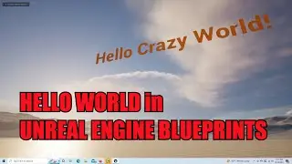 Hello World in Unreal Engine 5 Blueprints
