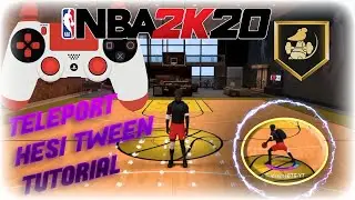 TELEPORT HESI TWEEN COMBO TUTORIAL! FASTEST MOVE IN NBA 2K20 AFTER PATCH 10!!