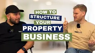 The BEST Way to Structure Your Property Business