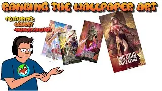 FFBE - Ranking the Wallpaper Art that they Share on Social Media with dbarry and Huxley.Silver