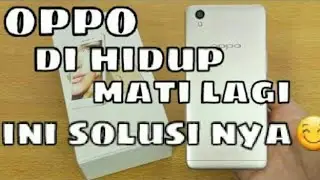#CARA #oppo a37 + 37fdi hidup kan mati lagi
ini solusi nya
