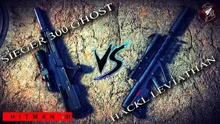 HITMAN 3 | Hackl Leviathan Vs Sieger 300 Ghost | Which is Better? | Head To Head Testing