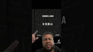 6:16 in La Kendrick Lamar 🚨