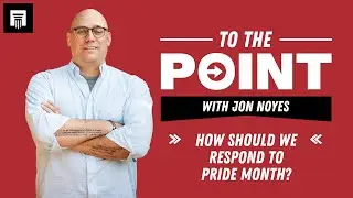 Pride Month — To the Point LIVE with Jon Noyes