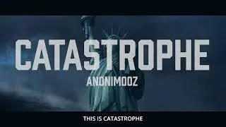 Anonimooz - Catastrophe (Lyric Video)