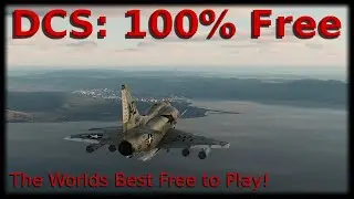 DCS: The Worlds Best Free to Play!