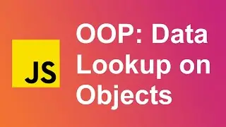 1. Data Lookup on Objects | Object-Oriented Programming in JavaScript