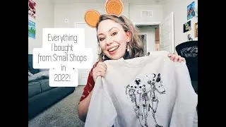 Everything I Bought From Small Shops in 2022! Mickey Ears, Stickers, & More!