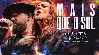 Malta - Mais que o Sol (Ao Vivo em Paranavaí)