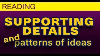 🟡 Using supporting details and patterns of information to identify the main idea of a paragraph